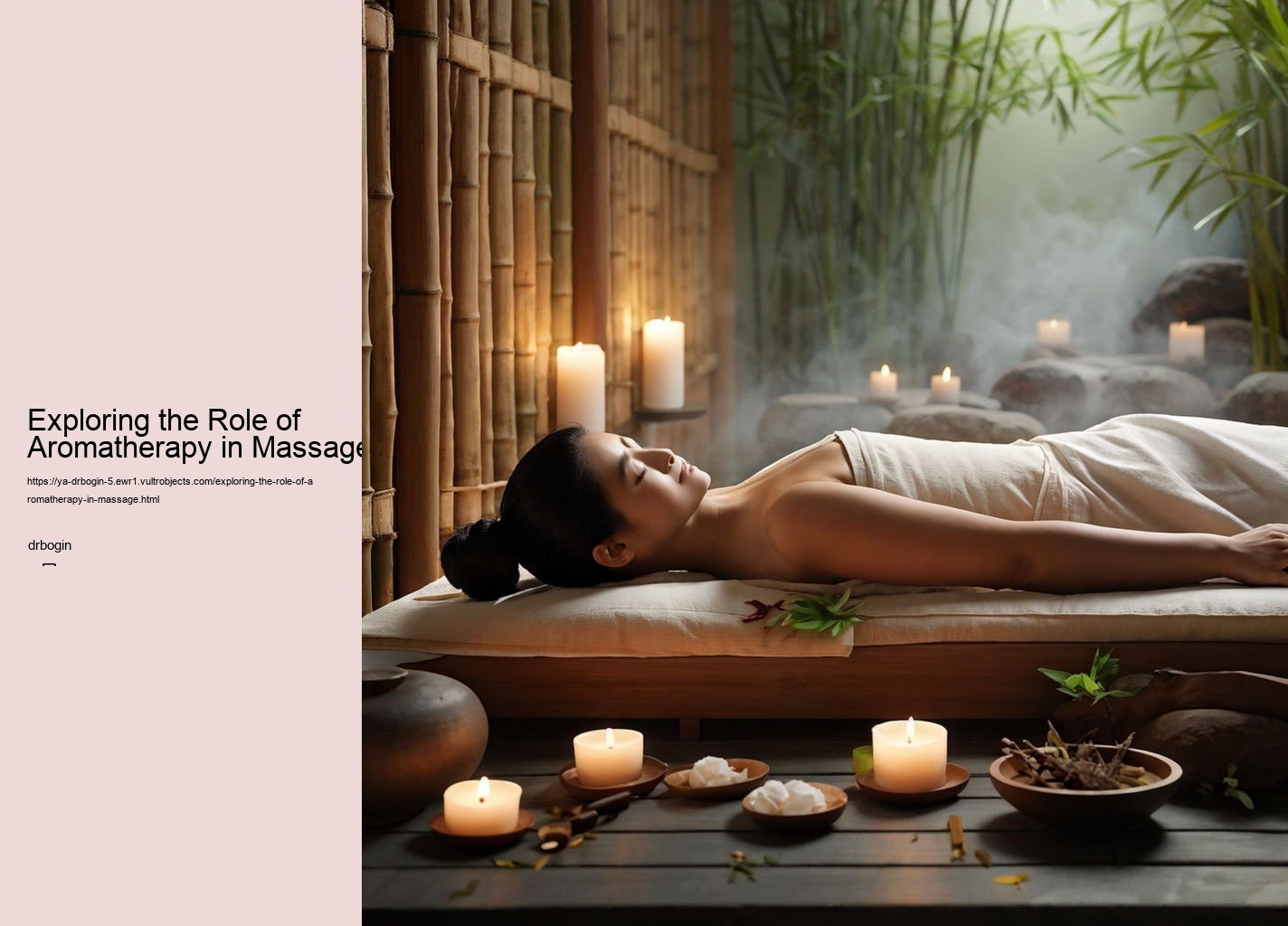 Exploring the Role of Aromatherapy in Massage